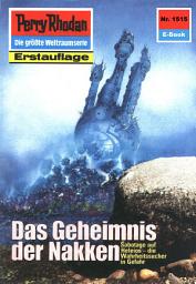 Icon image Perry Rhodan 1515: Das Geheimnis der Nakken: Perry Rhodan-Zyklus "Die Linguiden"