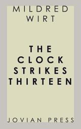 Icon image The Clock Strikes Thirteen