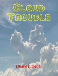 Icon image Cloud Trouble: Volume 1