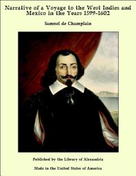 Icon image Narrative of a Voyage to the West Indies and Mexico in the Years 1599-1602