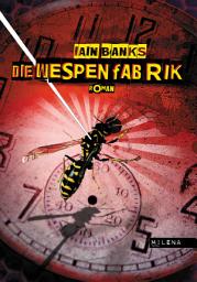 Icon image Die Wespenfabrik: Roman