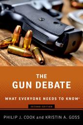Icon image The Gun Debate: What Everyone Needs to Know®, Edition 2