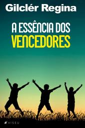 Icon image A essencia dos vencedores