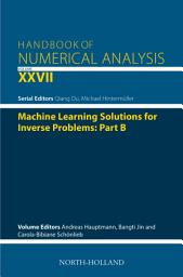 Icon image Machine Learning Solutions for Inverse Problems: Part B