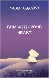 Icon image Run with Your Heart