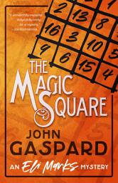 Icon image The Magic Square: A Puzzling Magic Convention Murder
