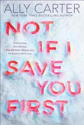 Icon image Not If I Save You First