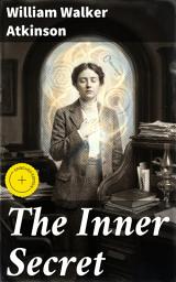 Icon image The Inner Secret: Enriched edition. A Journey of Self-Discovery in Search of Something Within