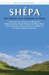 Icon image Shépa: The Tibetan Oral Tradition in Choné