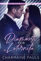Icon image Diamanti per l’eternità (Un diamante è per sempre Vol. 3)