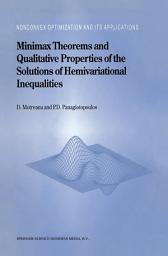 Icon image Minimax Theorems and Qualitative Properties of the Solutions of Hemivariational Inequalities