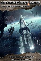 Icon image Heliosphere 2265 - Das Marsprojekt 2: Todeszone Terra (Science Fiction)