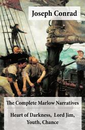 Icon image The Complete Marlow Narratives: Heart of Darkness + Lord Jim + Youth + Chance (Unabridged)