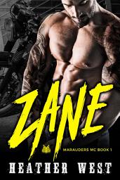 Icon image Zane (Book 1): A Bad Boy Motorcycle Club Romance