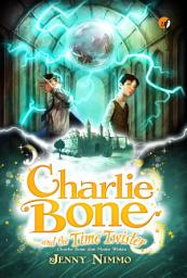 Icon image Charlie Bone: Charlie Bone and The Time Twister