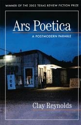 Icon image Ars Poetica: A Postmodern Parable