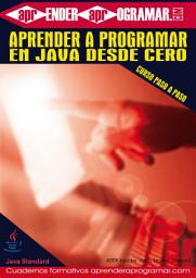 Icon image Aprender a programar en Java desde cero: Curso paso a paso