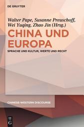 Icon image China und Europa: Sprache und Kultur, Werte und Recht