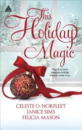 Icon image This Holiday Magic: An Anthology