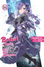 Icon image Bofuri: I Don't Want to Get Hurt, so I'll Max Out My Defense