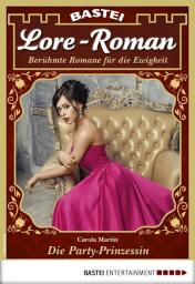 Icon image Lore-Roman 68: Die Party-Prinzessin