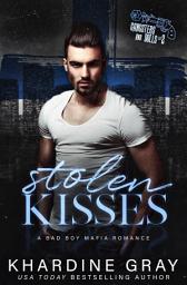 Icon image Stolen Kisses: A Bad Boy Mafia Romance