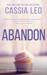 Icon image Abandon: A Bad-Boy Romance