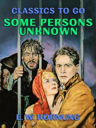 Icon image Some Persons Unknown