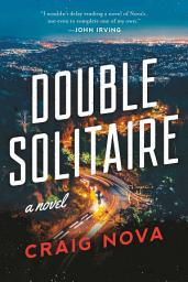 Icon image Double Solitaire: A Novel