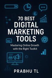 Icon image 70 Best Digital Marketing Tools: Mastering Online Growth with the Right Toolkit
