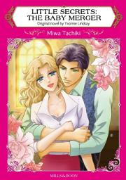 Icon image LITTLE SECRETS: THE BABY MERGER: Mills & Boon Comics