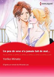 Icon image UN PEU DE SEXE N'A JAMAIS FAIT DE MAL…: Harlequin Comics
