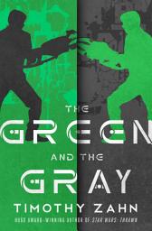 Icon image The Green and the Gray