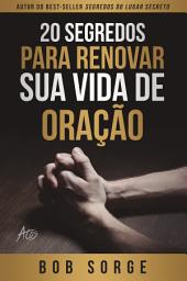 Icon image 20 segredos para renovar sua vida de oração