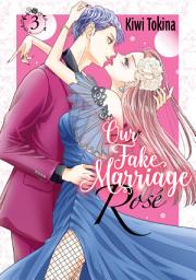 Icon image Our Fake Marriage: Rosé 3