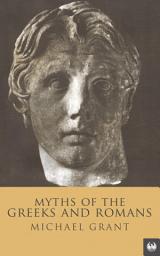 Icon image Myths Of The Greeks And Romans