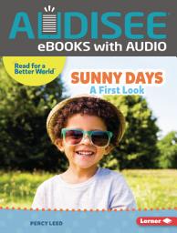 Icon image Sunny Days: A First Look
