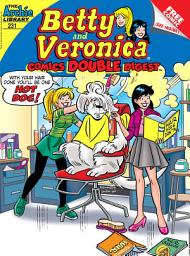 Icon image Betty & Veronica Comics Double Digest: Betty & Veronica Comics Double Digest #231