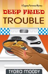 Icon image Deep Fried Trouble