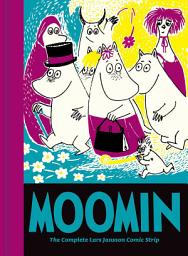 Icon image Moomin: The Complete Comic Strip: The Complete Lars Jansson Comic Strip