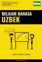 Icon image Belajar Bahasa Uzbek - Cepat / Mudah / Efisien: 2000 Kosakata Penting