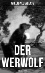 Icon image DER WERWOLF (Roman in 2 Bänden)
