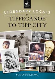Icon image Legendary Locals of Tippecanoe to Tipp City