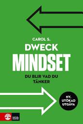 Icon image Mindset : Du blir vad du tänker