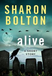 Icon image Alive: A Short Story