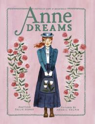 Icon image Anne Dreams: Inspired by Anne of Green Gables