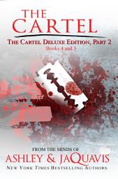 Icon image The Cartel Deluxe Edition, Part 2: Books 4 and 5