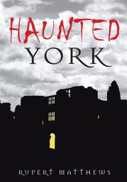 Icon image Haunted York