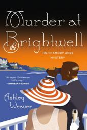 Icon image Murder at the Brightwell: A Mystery