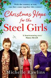 Icon image Christmas Hope for the Steel Girls (The Steel Girls, Book 2)